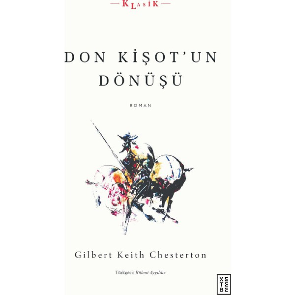 Don Kişot’un Dönüşü - Gilbert Keith Chesterton Türk Klasikleri Fiyatı