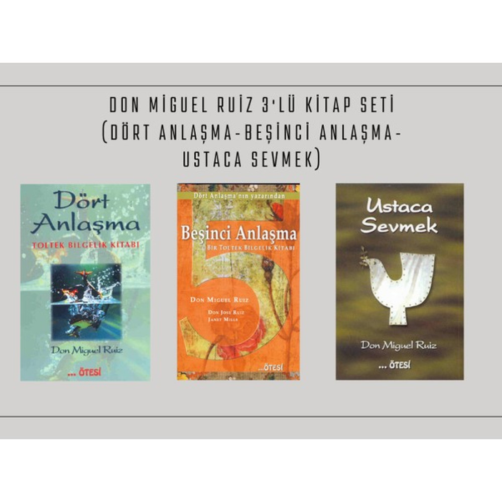 Don Miguel Ruiz 3'lü Kitap Seti Dört Anlaşma-Beşinci Anlaşma-Ustaca Sevmek Zihinsel Gelişim Kitapları Fiyatı