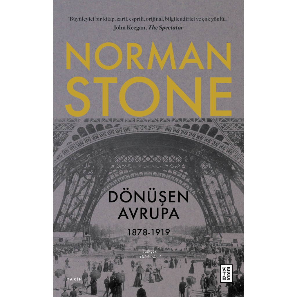 Dönüşen Avrupa - Norman Stone Tarih Kitapları Fiyatı