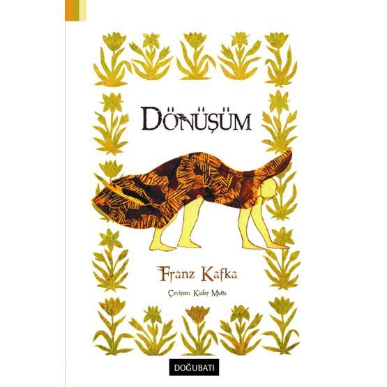 Dönüşüm - Franz Kafka