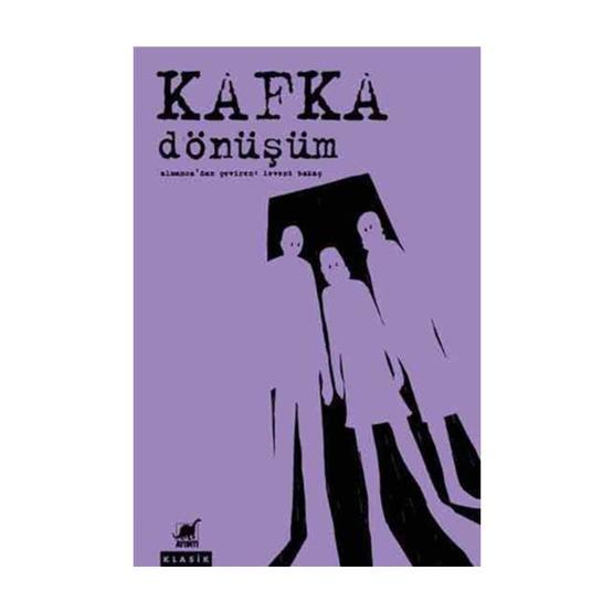 Dönüşüm - Franz Kafka