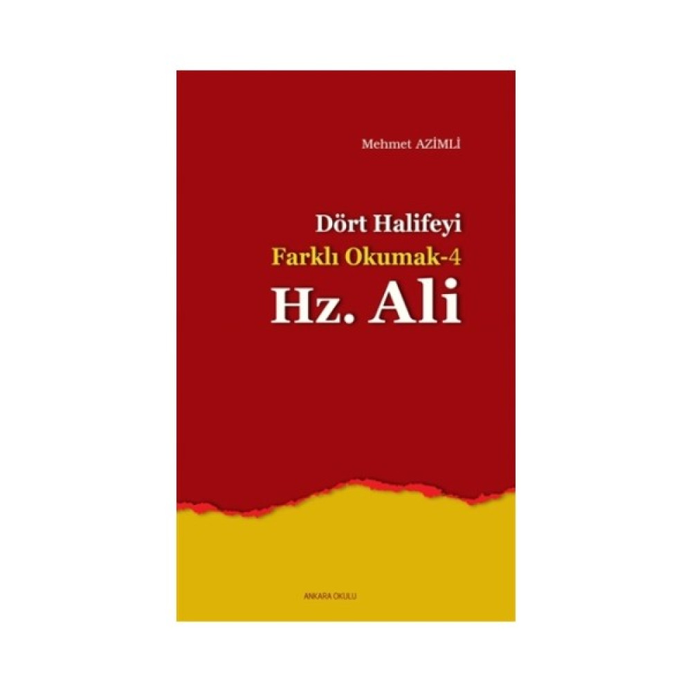 Dört Halife'yi Farklı Okumak 4 : Hz. Ali İnceleme Kitapları Fiyatı