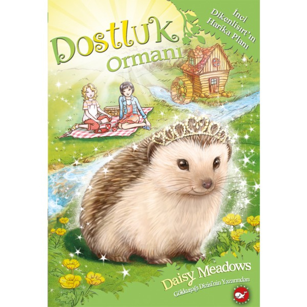Dostluk Ormanı 6 (İnci Dikenlisırt’In Harika Planı) Çocuk Masal Fiyatı