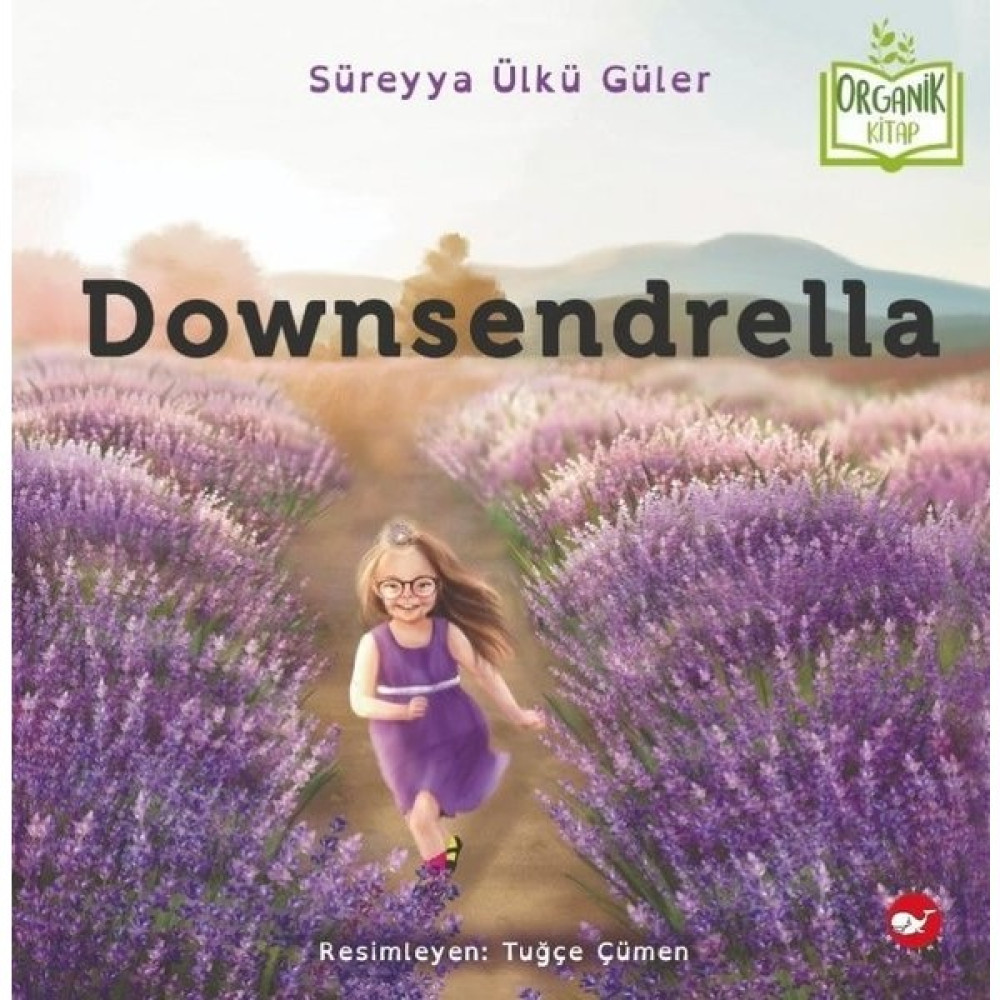 Downsendrella (Ciltli) - Süreyya Ülkü Güler Çocuk Masal Fiyatı