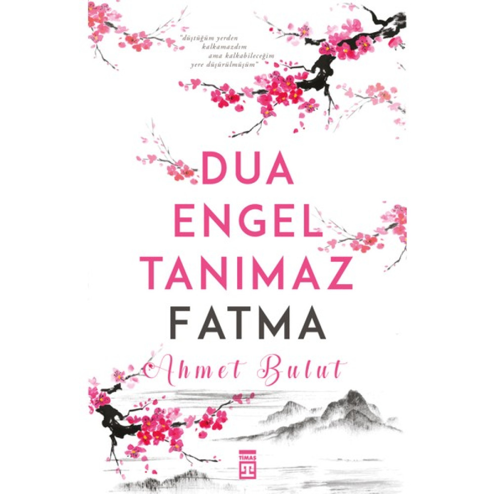 Dua Engel Tanımaz: Fatma - Ahmet Bulut Deneme - İnceleme Fiyatı
