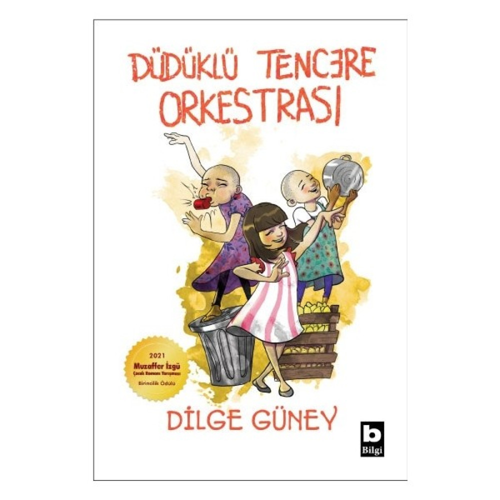Düdüklü Tencere Orkestrası - Dilge Güney Çocuk Öykü Fiyatı