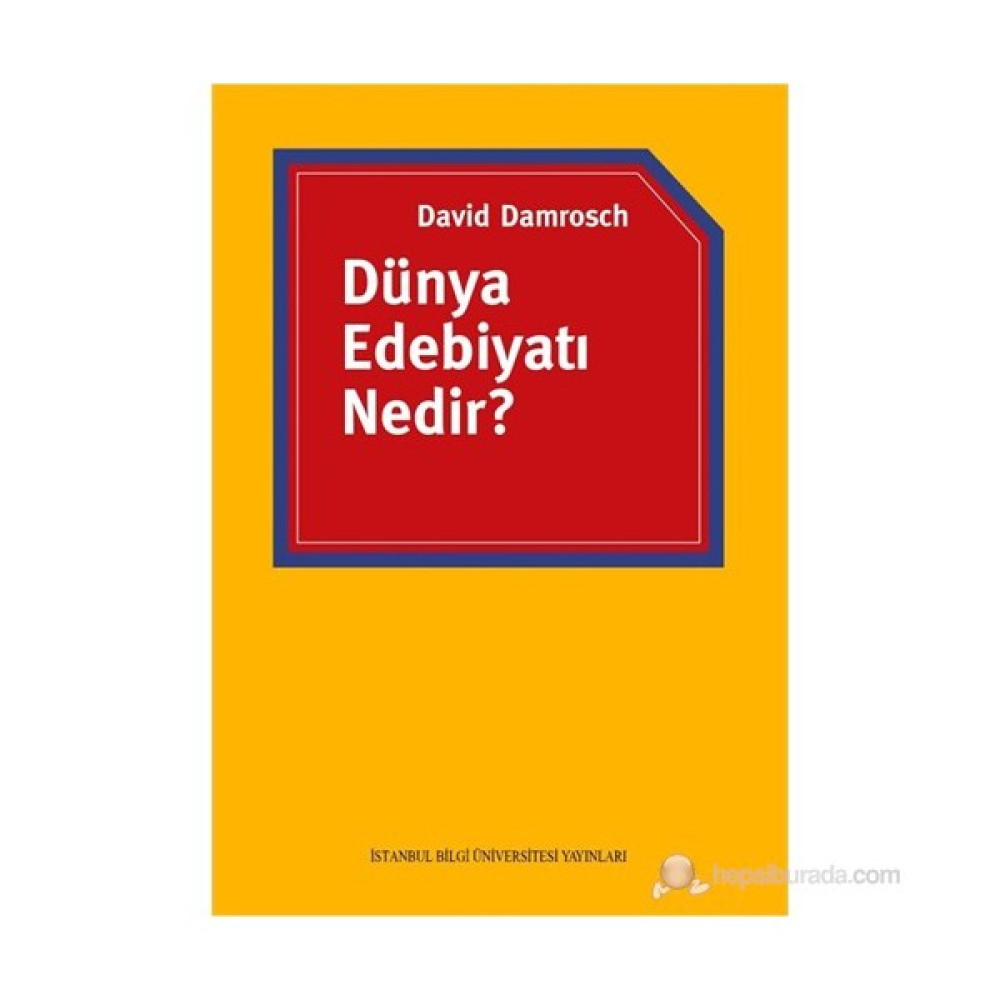Dünya Edebiyatı Nedir?-David Damrosch Edebiyat Fiyatı