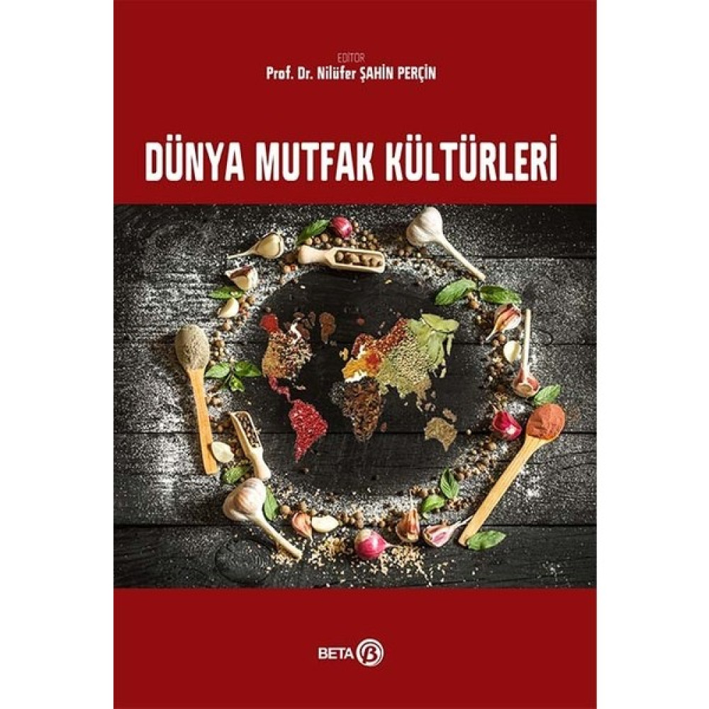 Dünya Mutfak Kültürleri - Nilüfer Şahin Perçin Kitaplar Fiyatı