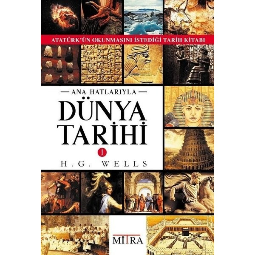 Dünya Tarihi 1 - H. G. Wells Dünya Tarihi Fiyatı