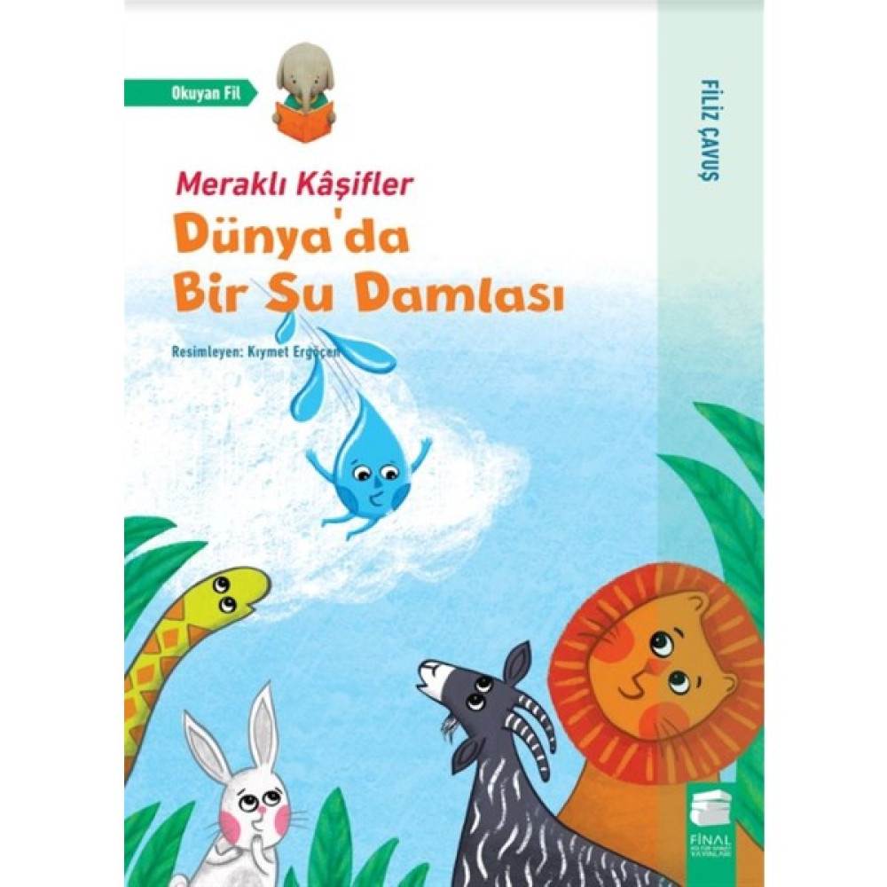 Dünya'da Bir Su Damlası - Filiz Çavuş Okul Öncesi Eğitici & Öğretici Kitaplar Fiyatı