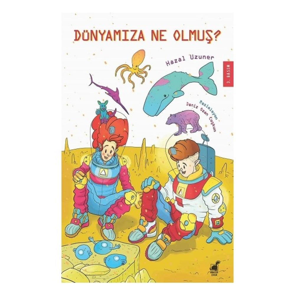 Dünyamıza Ne Olmuş? - Hazal Uzuner Çocuk Roman Fiyatı