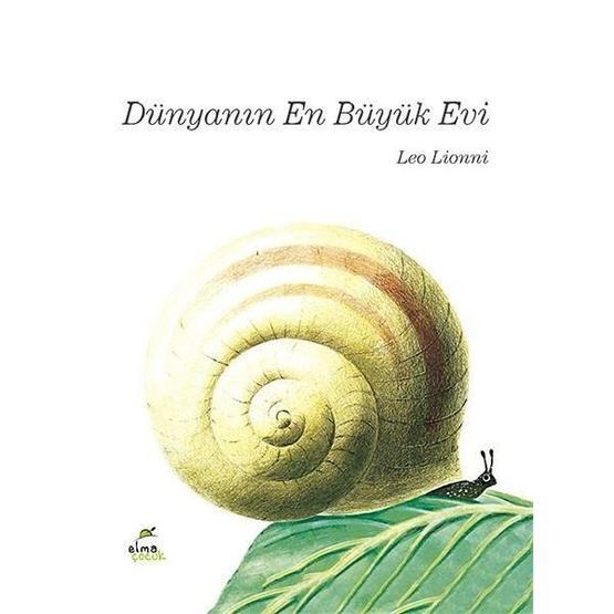 Dünyanın En Büyük Evi - Leo Lionni