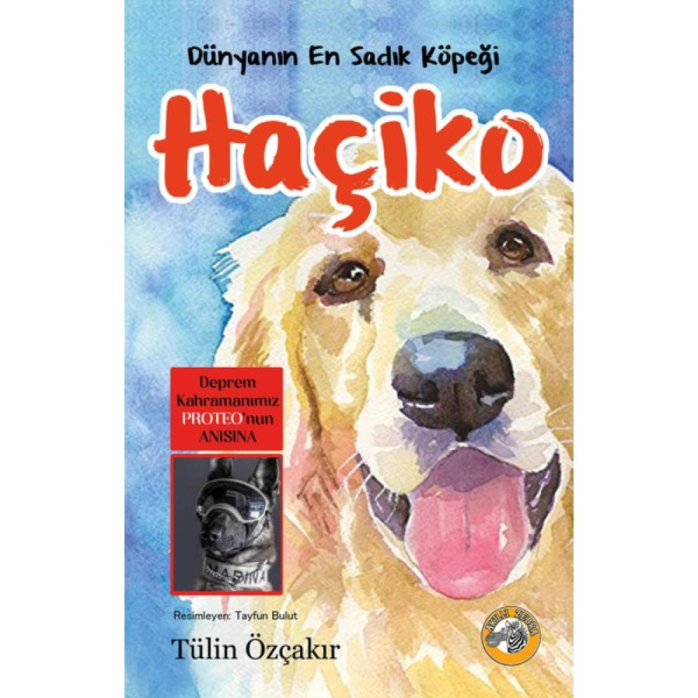 Dünyanın En Sadık Köpeği Haçiko - Tülin Özçakır Çocuk Masal Fiyatı