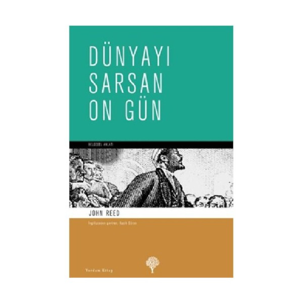 Dünyayı Sarsan On Gün Türk ve Dünya Siyaseti Fiyatı