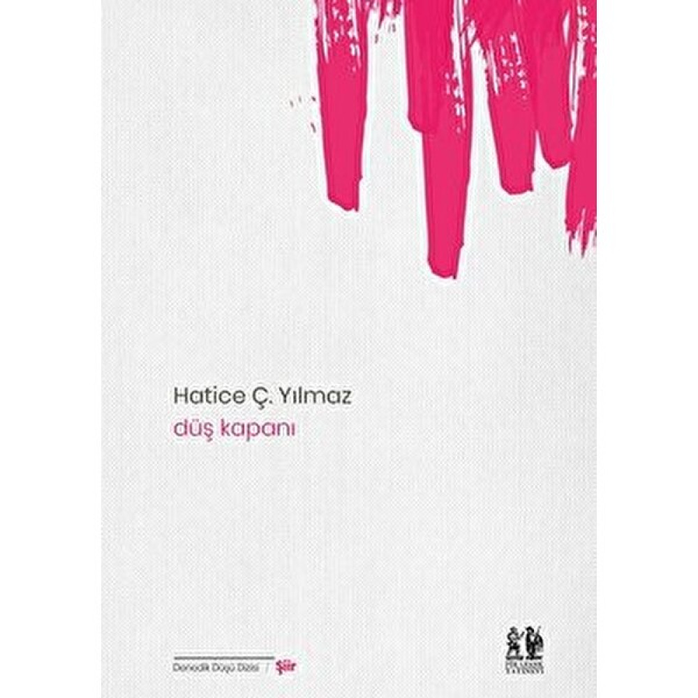 Düş Kapanı - Hatice Ç. Yılmaz Şiir Kitapları Fiyatı