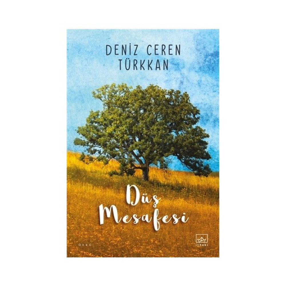 Düş Mesafesi - Deniz Ceren Türkkan Öykü Kitapları Fiyatı
