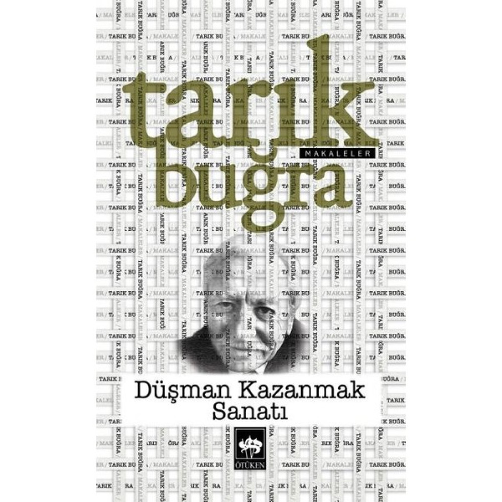 Düşman Kazanma Sanatı - Tarık Buğra Türk Klasikleri Fiyatı