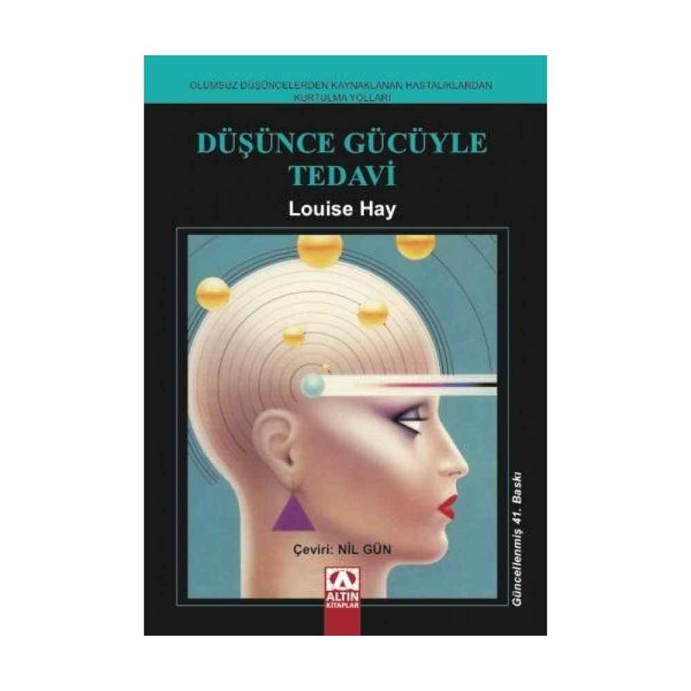 Düşünce Gücüyle Tedavi - Louise L. Hay Kişisel Gelişim ve Psikoloji Fiyatı