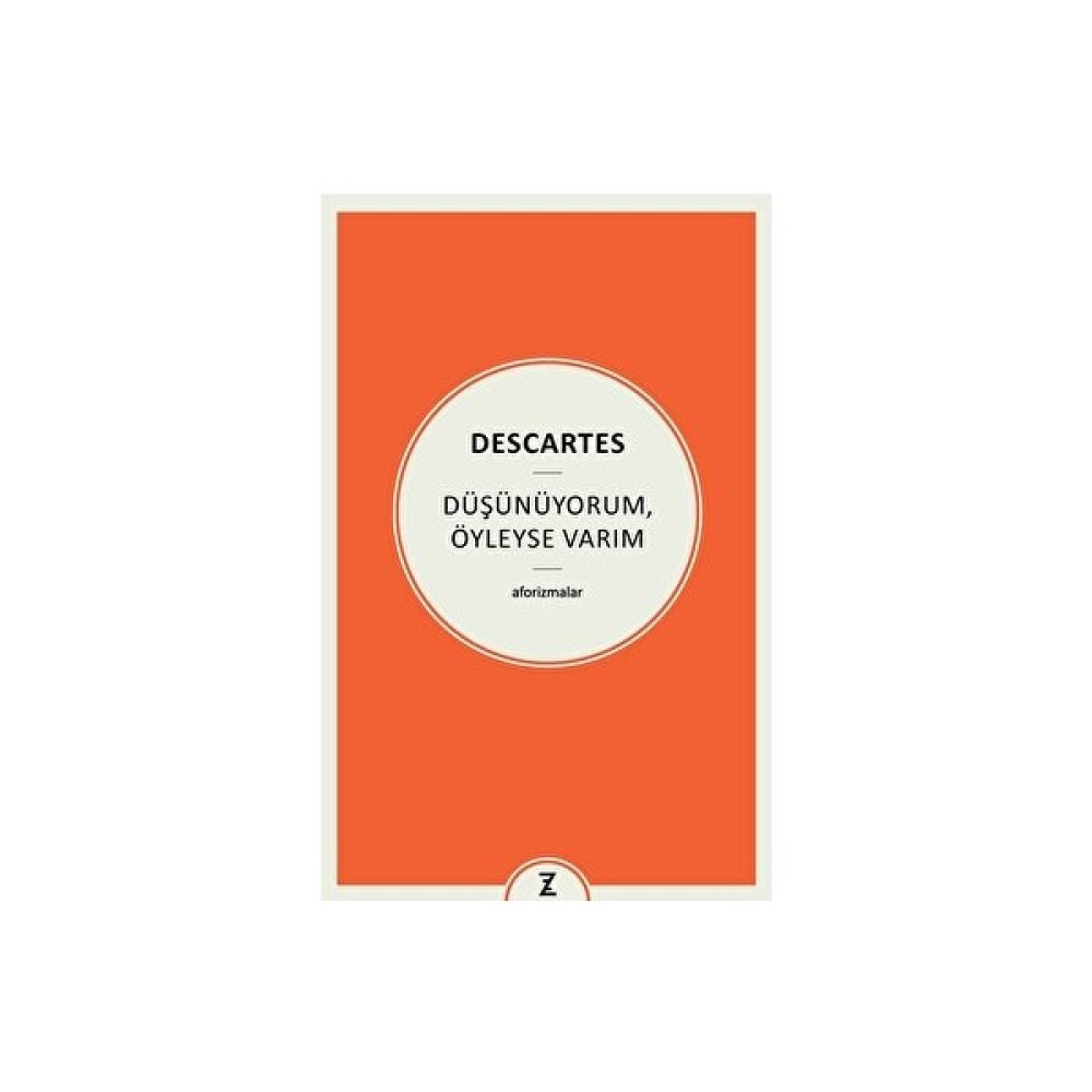 Düşünüyorum, Öyleyse Varım - Descartes Felsefe Kitapları Fiyatı