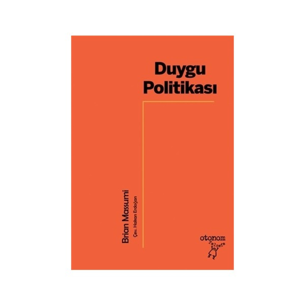 Duygu Politikası - Brian Massumi Felsefe Kitapları Fiyatı