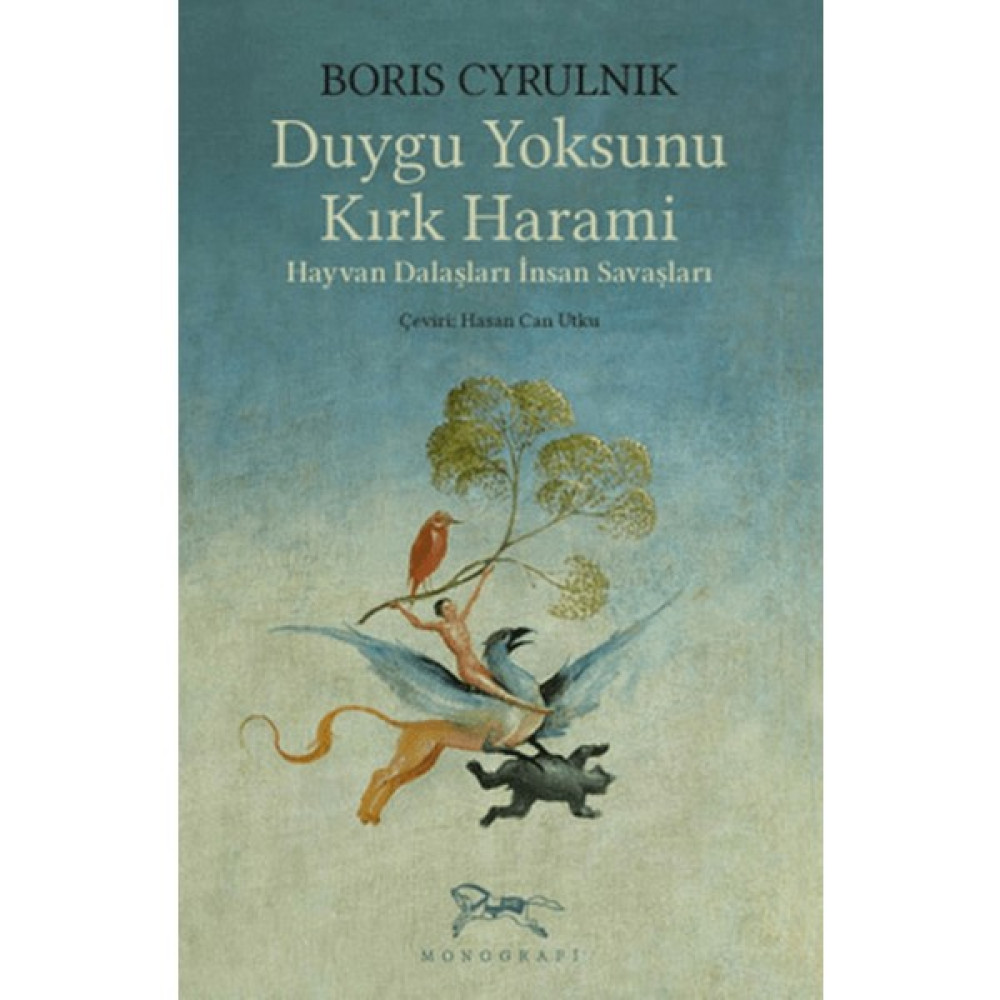 Duygu Yoksunu Kırk Harami - Boris Cyrulnik Öykü Kitapları Fiyatı