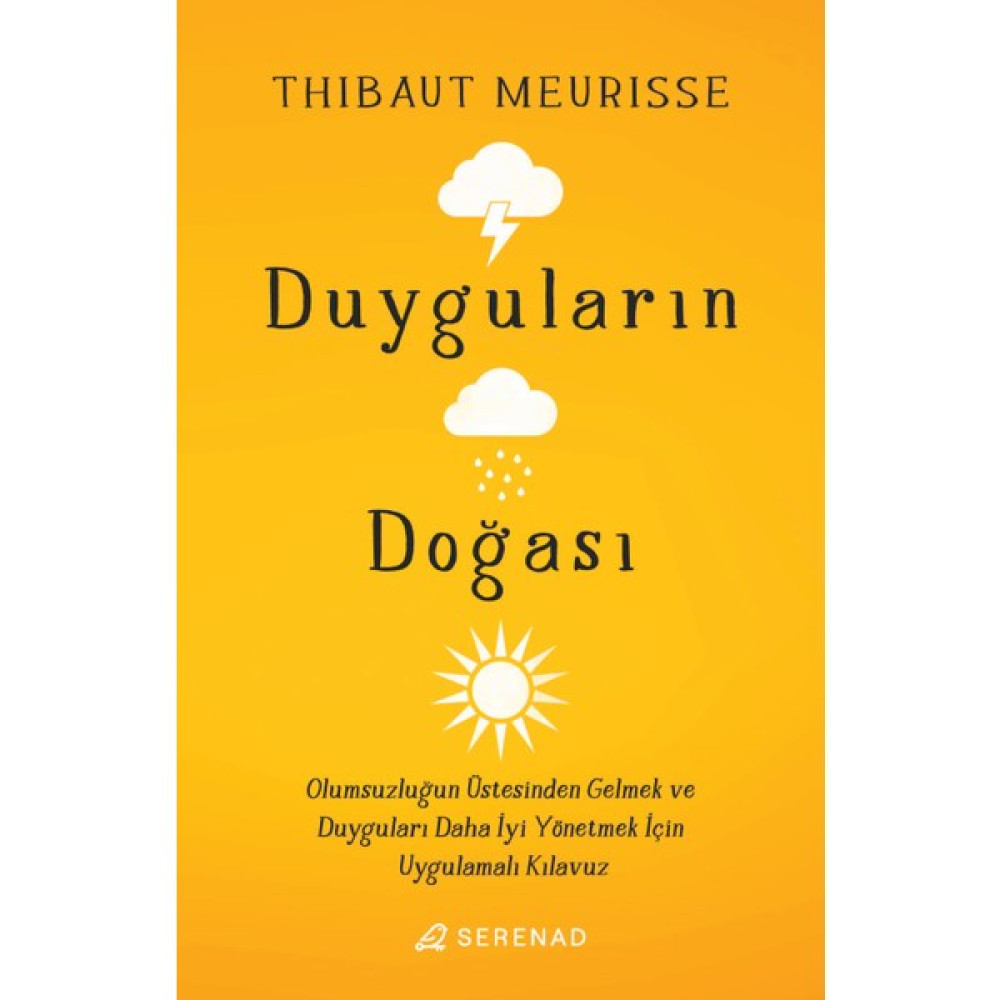 Duyguların Doğası - Thibaut Meurisse Psikoloji Kitapları Fiyatı