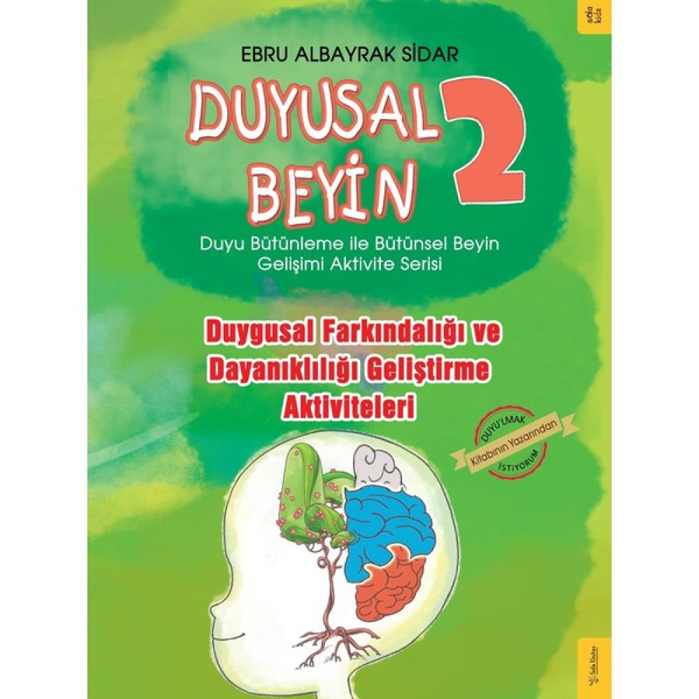 Duyusal Beyin 2 - Ebru Albayrak Sidar Zihinsel Gelişim Kitapları Fiyatı