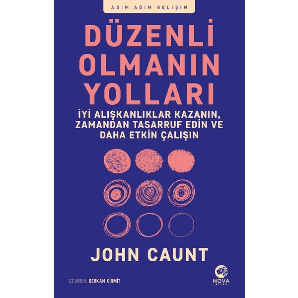 Düzenli Olmanın Yolları - John Caunt Kişisel Gelişim ve Psikoloji Fiyatı