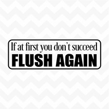 Flush Again vinyl wall art sticker home office toilet cistern bathroom humour Toilet Sticker price