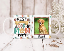 Best Dog Mom Mug,  Customized Personalized With Photo of Your Dog Ceramic 11oz Traditional Beverages price
