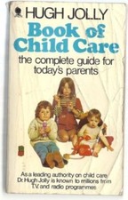 Book of Child Care: Complete Guide for Today's Parents By Hugh  .9780046490355 Child Care Books price