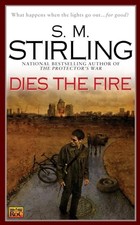 Dies the Fire (Roc Science Fiction):..., S. M. Stirling Science Fiction & Fantasy price