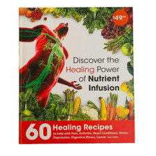 Discover The Healing Power Of Nutrient Infusion ~ 60 Healing Recipes Hardcover Health Nutrition Books price