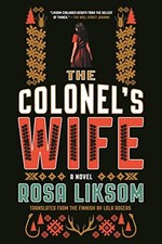 Colonel's Wife, The: A Novel, Liksom, Rosa Miscellaneous Novels price
