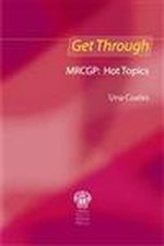 Get Through MRCGP: Hot Topics, Coales, Una F General Topics price
