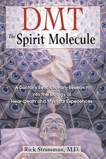 DMT: the Spirit Molecule: a Doctor'S Revolutionary Research into the Biology ... Biology price