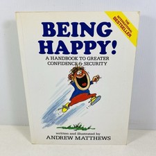 Being Happy! A Handbook to Greater Confidence & Security by Andrew Matthews Personal Development Books price