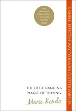 The Life-Changing Magic of Tidying: A ..., Kondo, Marie Personal Development Books price