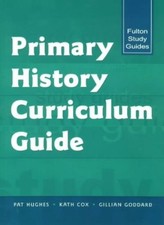 Primary History Curriculum Guide (Fulton Study Guides)-Pat Hughe History Study Guides price