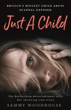 Just A Child: Britain's Biggest Chi..., Woodhouse, Samm Culture Books price