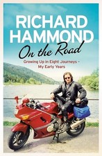 On the Road: Growing up in Eight Jo..., Richard Hammond Culture Books price