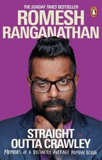 Straight Outta Crawley: Memoirs of ..., Ranganathan, Ro Culture Books price