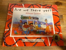 Are We There Yet? By Alison Lester (Children's Story Book Hardcover, 2004) Children's Stories price