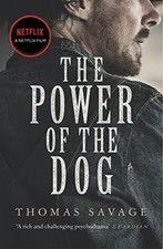The Power of the Dog: NOW AN OSCAR A..., Savage, Thomas Contemporary World Literature price