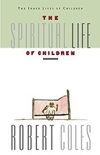 The Spiritual Life of Children, Coles, Robert Social Studies price