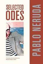 Selected Odes of Pablo Neruda (Latin American Literature and Culture) (Volum... Latin American Literature price