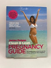 Clean & Lean Pregnancy Guide by James Duigan Pregnancy Books price