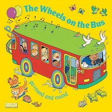 The Wheels on the Bus go Round and Round (Classic Bo... Children's Classics price