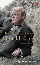 The Beautiful Poetry of Donald Trump, Sears, Rob Poetry Books price