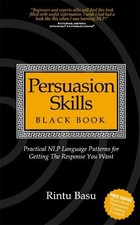 Persuasion Skills Black Book: Practical NLP Languag... by Basu, Rintu 190543054X Psychology Books price
